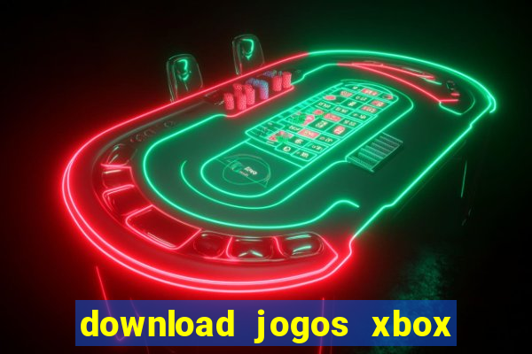 download jogos xbox 360 utorrent